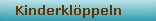 Kinderkl�ppeln