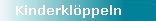 Kinderkl�ppeln