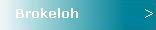Brokeloh                >
